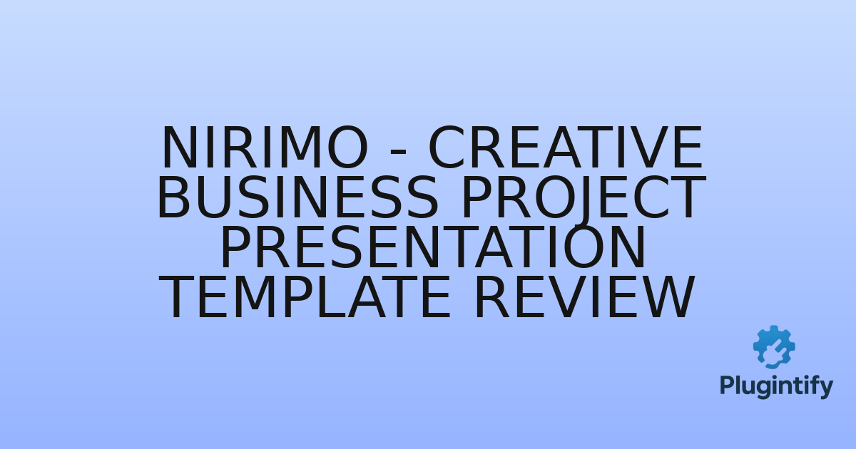 You are currently viewing Nirimo – Creative Business Project Presentation Template Review