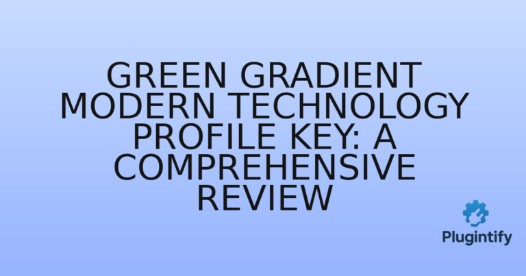 Read more about the article Green Gradient Modern Technology Profile KEY: A Comprehensive Review