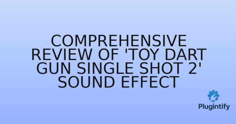 Read more about the article Comprehensive Review of ‘Toy Dart Gun Single Shot 2’ Sound Effect