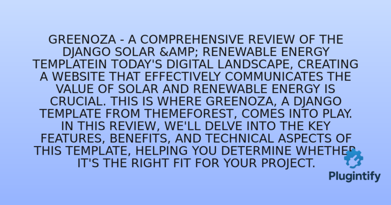 Read more about the article Greenoza – A Comprehensive Review of the Django Solar & Renewable Energy TemplateIn today’s digital landscape, creating a website that effectively communicates the value of solar and renewable energy is crucial. This is where Greenoza, a Django template from Themeforest, comes into play. In this review, we’ll delve into the key features, benefits, and technical aspects of this template, helping you determine whether it’s the right fit for your project.