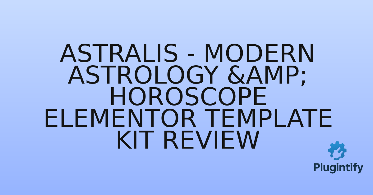 You are currently viewing Astralis – Modern Astrology & Horoscope Elementor Template Kit Review