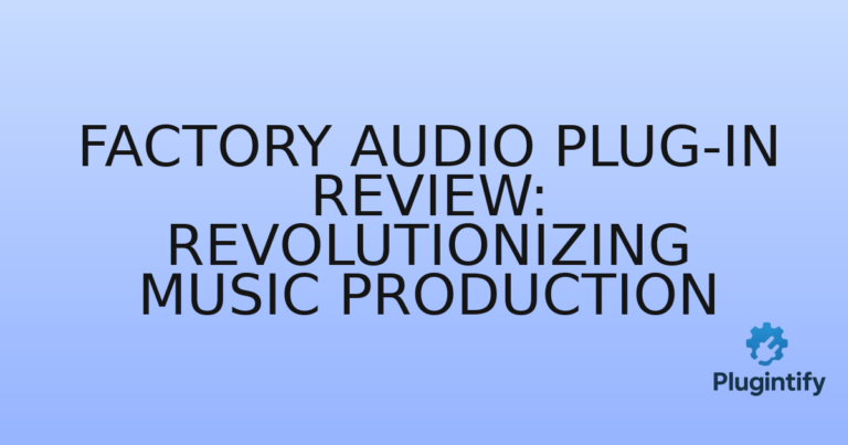 Read more about the article Factory Audio Plug-in Review: Revolutionizing Music Production