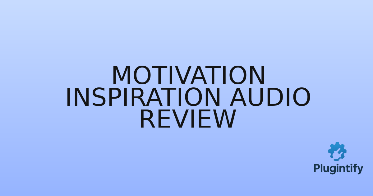 You are currently viewing Motivation Inspiration Audio Review