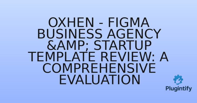 Read more about the article Oxhen – Figma Business Agency & Startup Template Review: A Comprehensive Evaluation