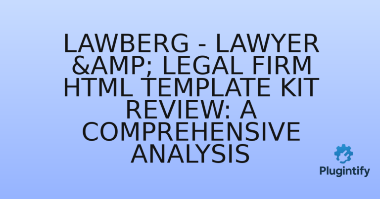 Read more about the article Lawberg – Lawyer & Legal Firm HTML Template Kit Review: A Comprehensive Analysis