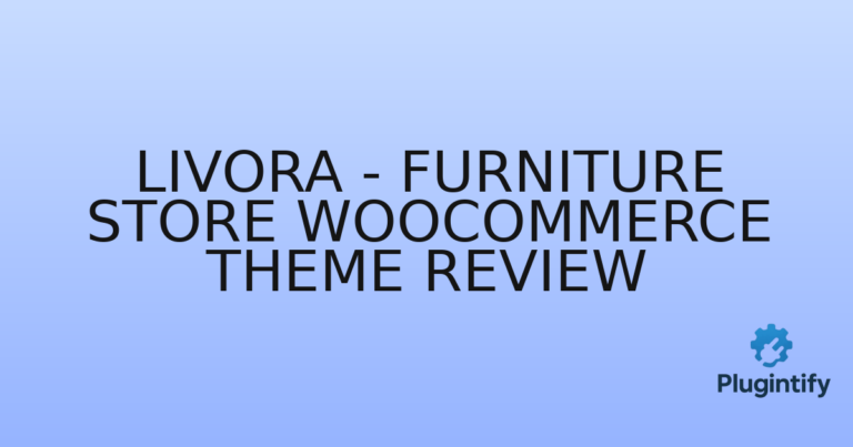 Read more about the article Livora – Furniture Store WooCommerce Theme Review