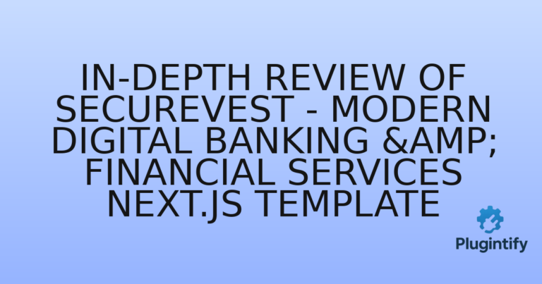 Read more about the article In-Depth Review of SecureVest – Modern Digital Banking & Financial Services Next.js Template
