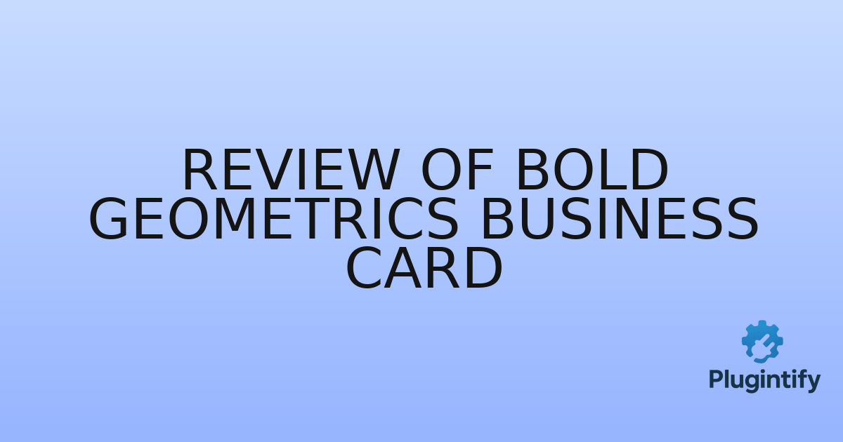 You are currently viewing Review of Bold Geometrics Business Card