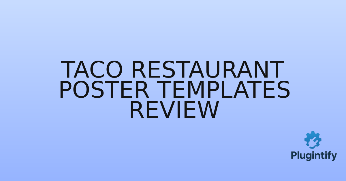You are currently viewing Taco Restaurant Poster Templates Review
