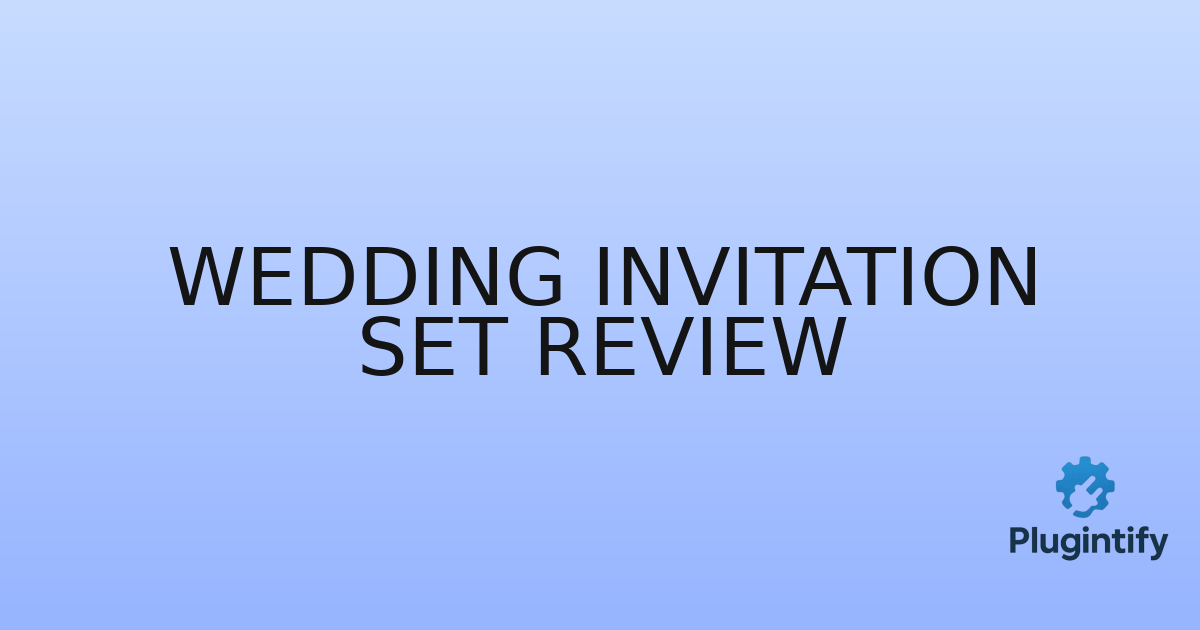 You are currently viewing Wedding Invitation Set Review