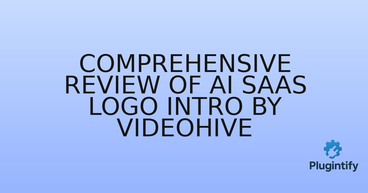 You are currently viewing Comprehensive Review of AI Saas Logo Intro by VideoHive