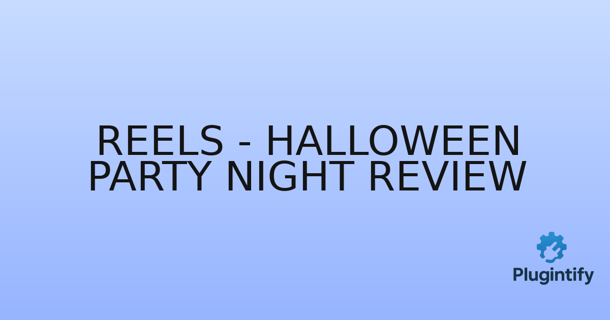 You are currently viewing Reels – Halloween Party Night Review