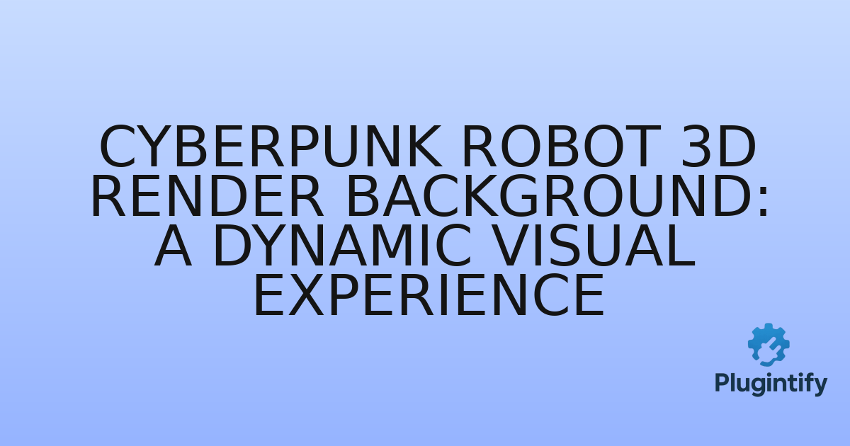 You are currently viewing Cyberpunk Robot 3D Render Background: A Dynamic Visual Experience